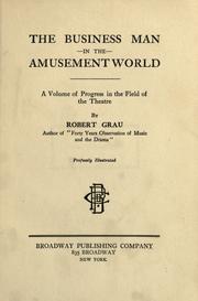 Front cover of The business man in the amusement world by Robert Grau