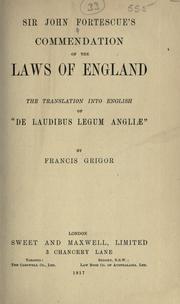 Cover of Sir John Fortescue's Commendation of the laws of England by Fortescue, John Sir