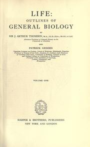 Cover of Life, outlines of general bioloy by J. Arthur Thomson