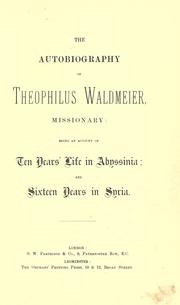 Front cover of The autobiography of Theophilus Waldmeier, missionary by Theophilus Waldmeier