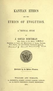 Cover of Kanthian ethics and the ethics of evolution by Jacob Gould Schurman