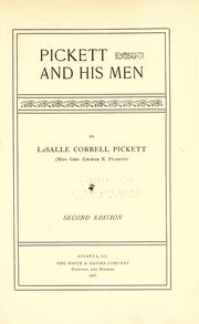 Front cover of Pickett and his men by La Salle (Corbell) Pickett