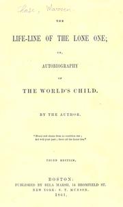 Front cover of The life-line of the Lone One by Warren Chase