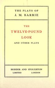 Front cover of The twelve-pound look by J. M. Barrie
