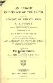 Front cover of An answer in defence of the truth against the Apology of private mass by Cooper, Thomas