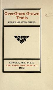Front cover of Over grass-grown trails by Harry Graves Shedd