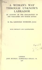 Cover of A woman's way through unknown Labrador by Mina Hubbard