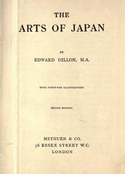 Front cover of The arts of Japan by Edward Dillon