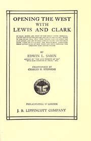 Front cover of Opening the west with Lewis and Clark by Edwin L. Sabin