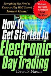 Cover of How to Get Started in Electronic Day Trading by David S. Nassar