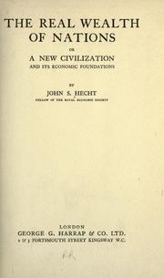 Cover of The real wealth of nations by John S. Hecht