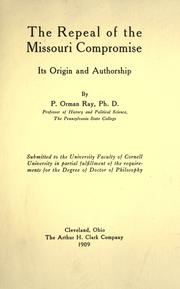 Front cover of The repeal of the Missouri compromise by P. Orman Ray
