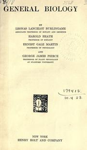 Front cover of General biology by Leonas Lancelot Burlingame