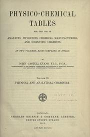 Front cover of Physico-chemical tables for the use of analysts, physicists, chemical manufacturers, and scientific chemists by John Castell-Evans