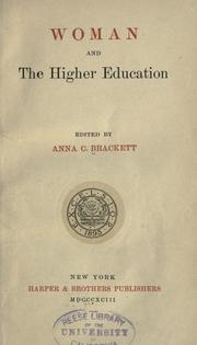 Front cover of Woman and the higher education by Anna C. Brackett