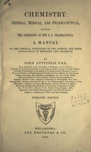 Front cover of Chemistry: general, medical, and pharmaceutical by John Attfield