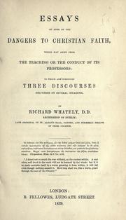 Front cover of Essays on some of the dangers to Christian faith by Richard Whately