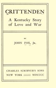 Front cover of Crittenden, a Kentucky story of love and war by John Fox Jr.