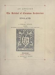 Front cover of An apology for the revival of Christian architecture in England by Augustus Welby Northmore Pugin