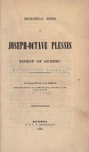 Cover of Biographical notice of Joseph-Octave Plessis, Bishop of Quebec by Jean Baptiste Antoine Ferland