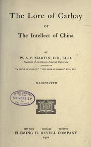 Front cover of The lore of Cathay by W. A. P. Martin