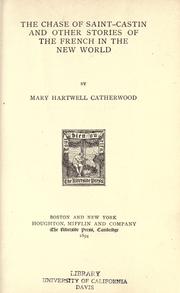 Cover of The chase of Saint-Castin by Mary Hartwell Catherwood
