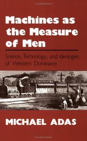 Front cover of Machines as the measure of men by Michael Adas