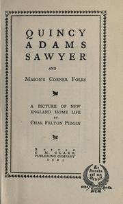 Cover of Quincy Adams Sawyer and Mason's corner folks by Charles Felton Pidgin