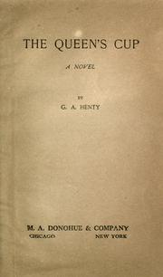 Front cover of The Queen's Cup by G. A. Henty