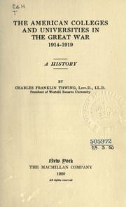 Cover of The American colleges and universities in the great war by Charles Franklin Thwing