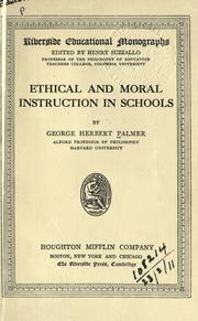Cover of Ethical and moral instruction in schools by George Herbert Palmer