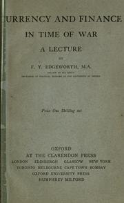 Front cover of Currency and finance in time of war by Edgeworth, Francis Ysidro