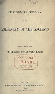 Front cover of An historical survey of the astronomy of the ancients by Lewis, George Cornewall Sir