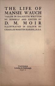 Front cover of The life of Mansie Wauch, tailor in Dalkeith by D. M. Moir