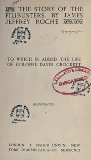 Front cover of The story of the filibusters by James Jeffrey Roche