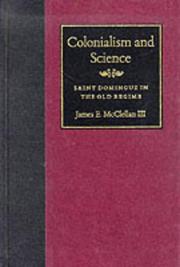 Cover of Colonialism and science by James E. McClellan