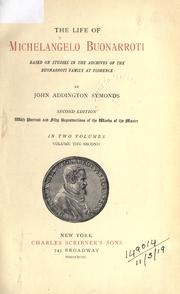 Front cover of The life of Michelangelo Buonarroti by John Addington Symonds