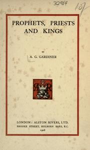 Cover of Prophets, priests, & kings by Alfred George Gardiner
