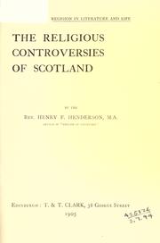 Front cover of The religious controversies of Scotland by Henry F. Henderson
