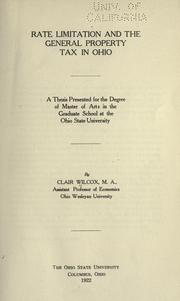 Front cover of Rate limitation and the general property tax in Ohio.. by Clair Lown Wilcos