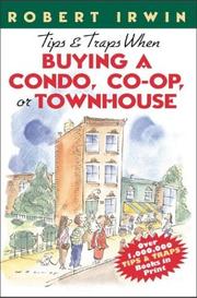 Front cover of Tips & Traps When Buying A Condo, Co-op, or Townhouse by Robert Irwin