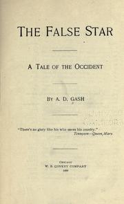 Cover of The false star by Abram Dale Gash
