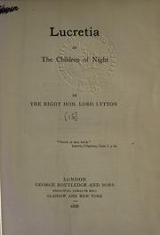 Cover of Lucretia, or The children of night by Edward Bulwer Lytton, Baron Lytton
