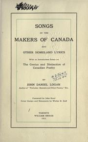 Cover of Songs of the makers of Canada and other homeland lyrics by J. D. Logan
