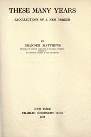 Cover of These many years by Brander Matthews
