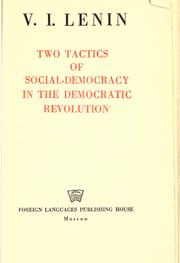 Front cover of Two tactics of social-democracy in the democratic revolution by Vladimir Il’ich Lenin