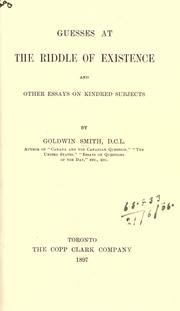 Front cover of Guesses at the riddle of existence by Goldwin Smith