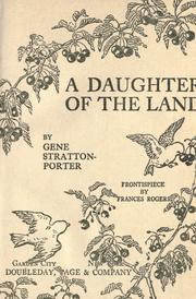 Front cover of A Daughter of the Land by Gene Stratton-Porter