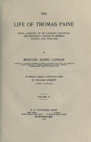 Cover of The life of Thomas Paine by Moncure Daniel Conway