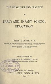 Cover of The principles and practice of early and infant school education by James Currie